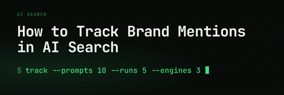 How to Track Brand Mentions in AI Search